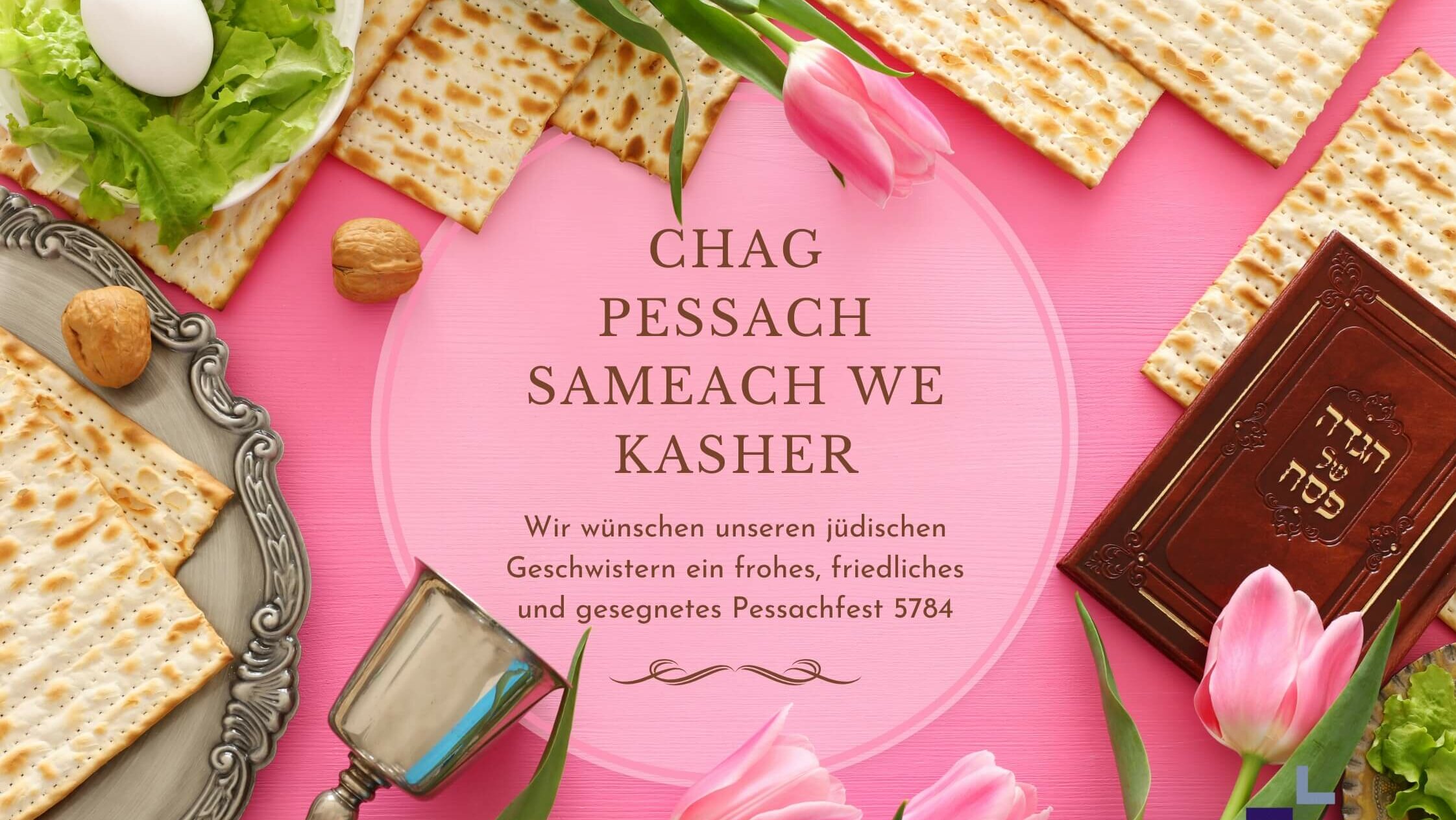 Frohes, friedliches und gesegnetes Pessachfest